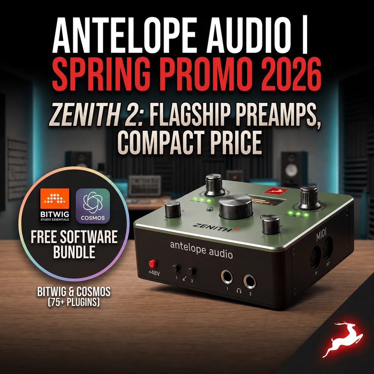 스튜디오 책상 위 Antelope Audio Zenith 2 인터페이스와 Spring Promo 2026, 무료 소프트웨어 번들 문구